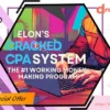 Elon's Cracked CPA System